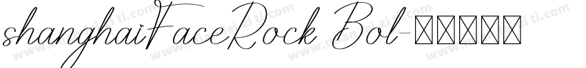 shanghaiFaceRock Bol字体转换